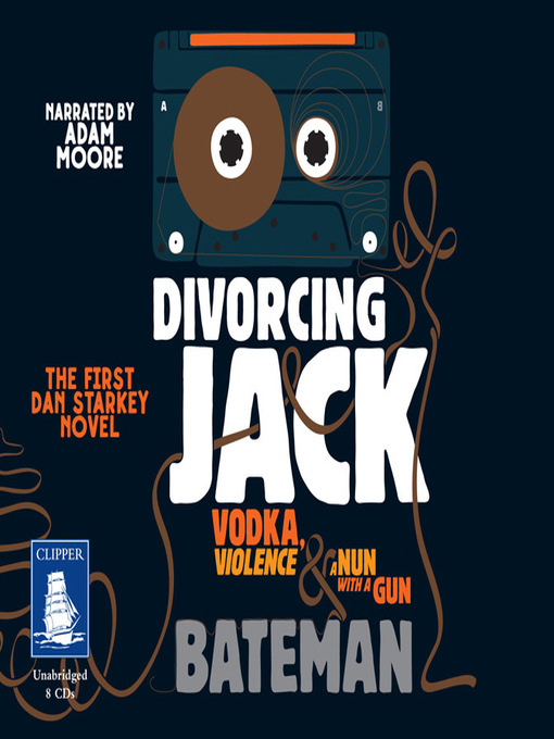 Title details for Divorcing Jack by Colin Bateman - Available